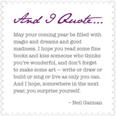 new,year,quotes,cute,neil,gaiman,quote,coming,year-a350d7f4343887c767303e009fa81eb9_h